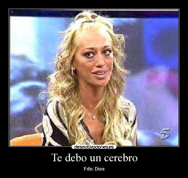 Te debo un cerebro -