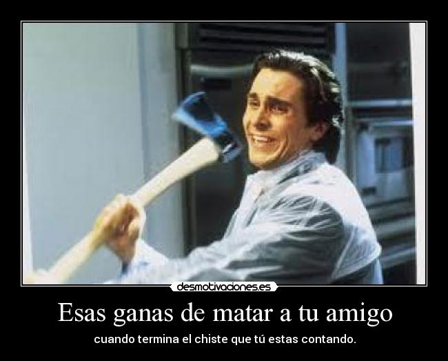 carteles american psycho desmotivaciones