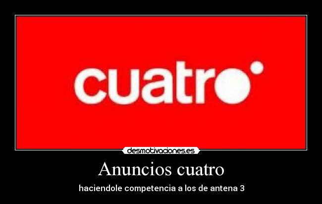 Anuncios cuatro -