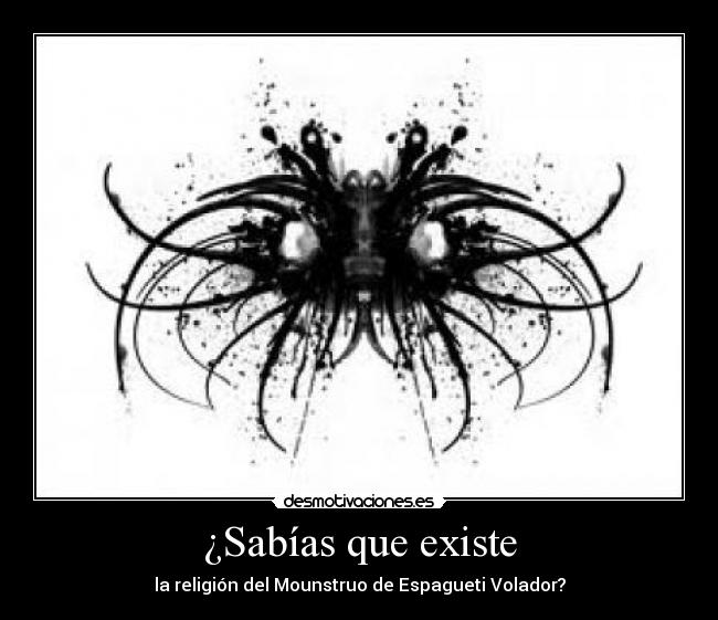 ¿Sabías que existe - la religión del Mounstruo de Espagueti Volador?