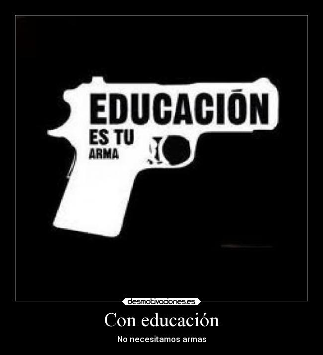 Con educación -
