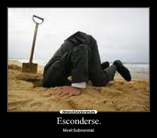 Esconderse. - 