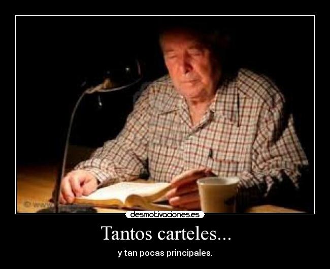 Tantos carteles... -