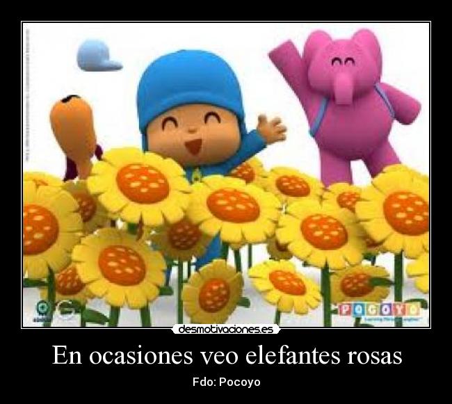 En ocasiones veo elefantes rosas -