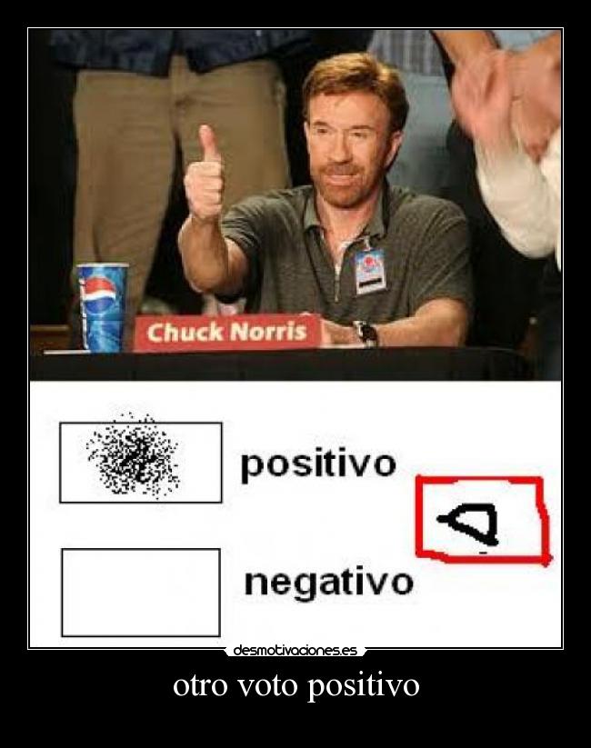 otro voto positivo - 