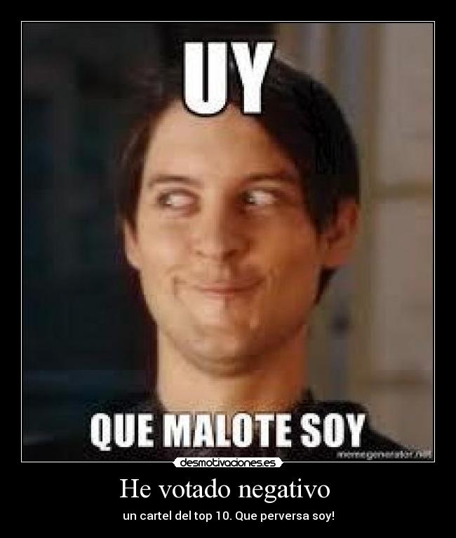 carteles votado negativo desmotivaciones