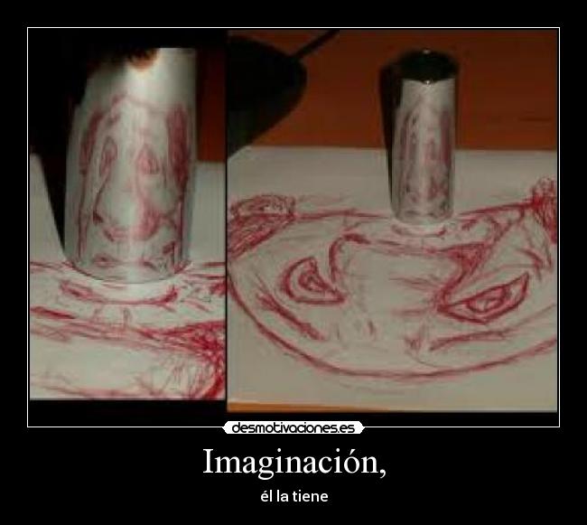 Imaginación, - 