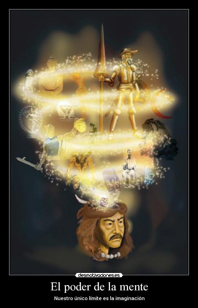El poder de la mente - Nuestro único límite es la imaginación