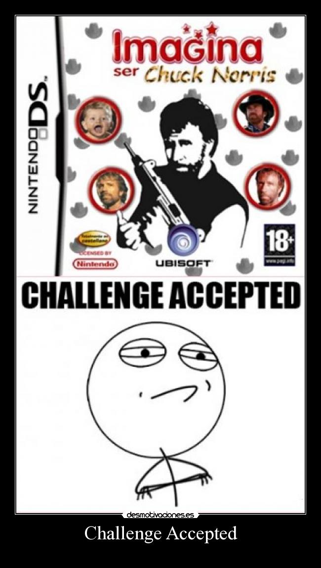 Challenge Accepted -