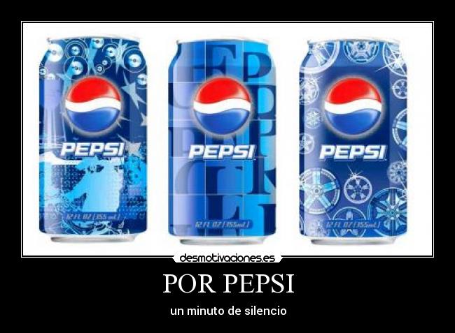 POR PEPSI - un minuto de silencio
