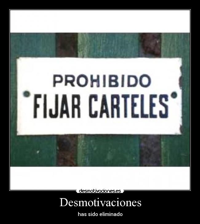 carteles desmotivaciones desmotivaciones desmotivaciones