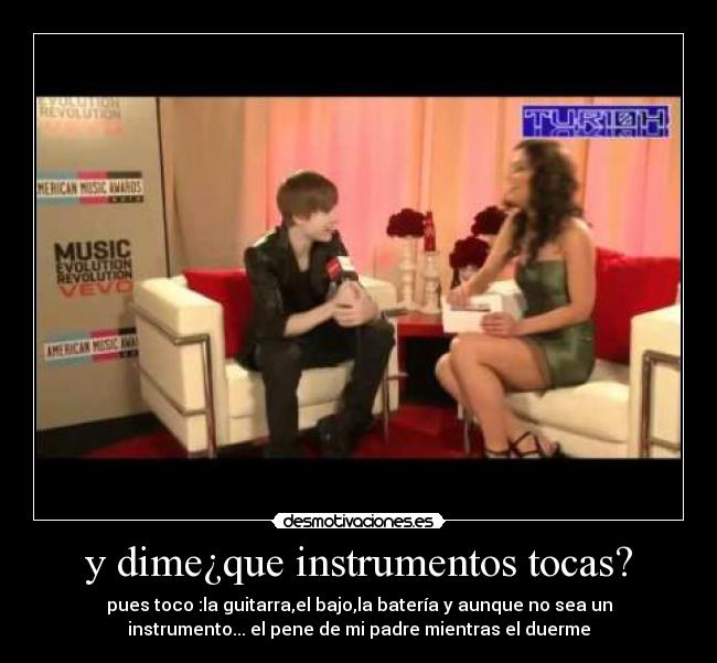 y dime¿que instrumentos tocas? -