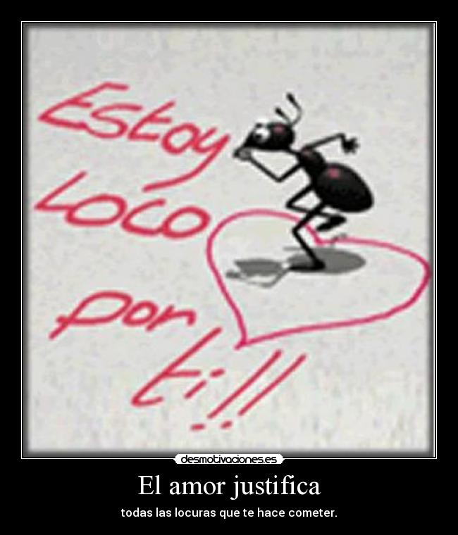 El amor justifica - 