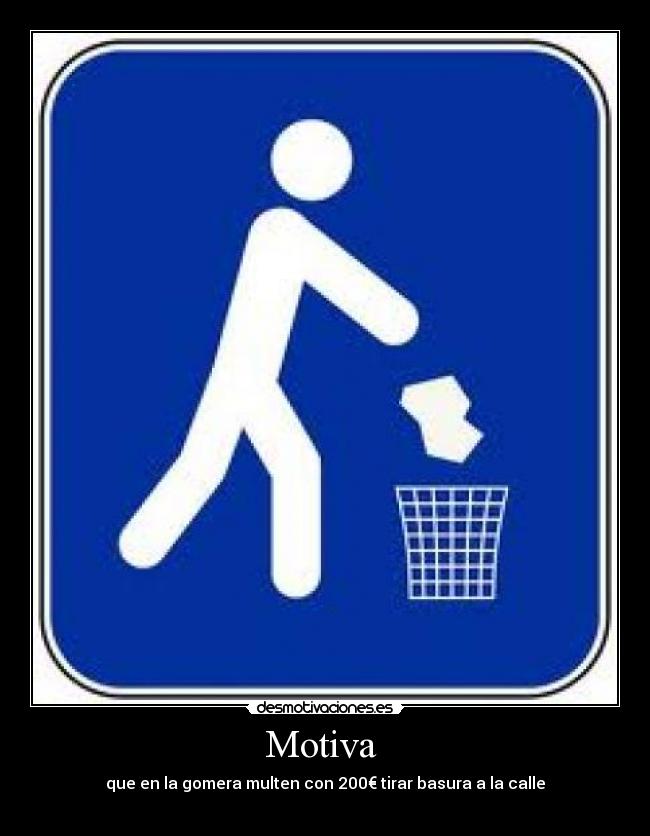 carteles basura ogmera desmotivaciones