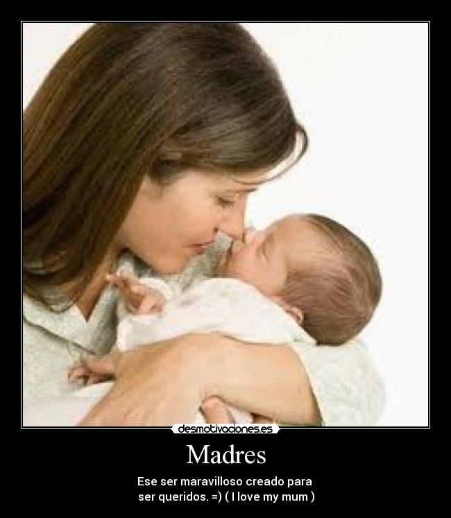 carteles madres desmotivaciones