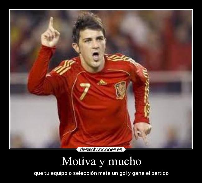 Motiva y mucho -