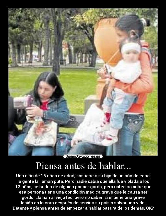 Piensa antes de hablar... - 