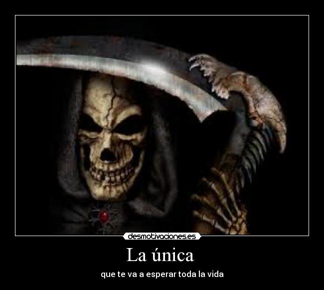 La única -