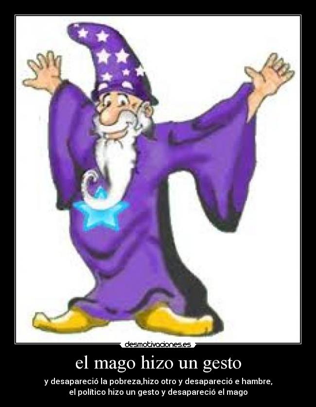 el mago hizo un gesto -