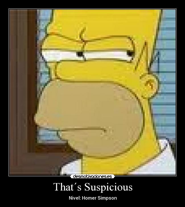 That´s Suspicious - 