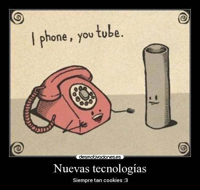 Nuevas tecnologías - Siempre tan cookies :3
