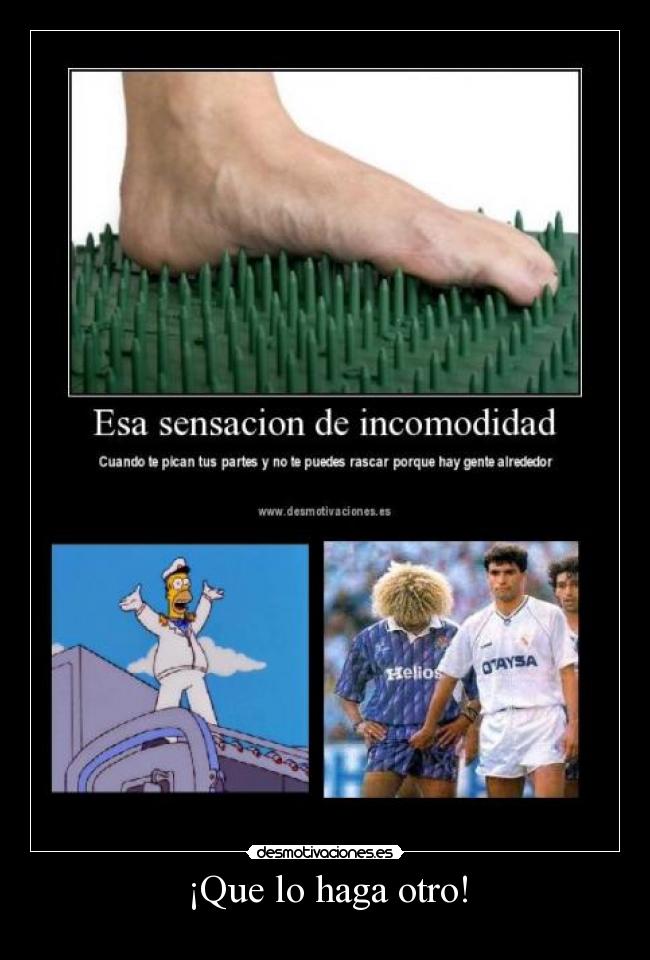 ¡Que lo haga otro! - 