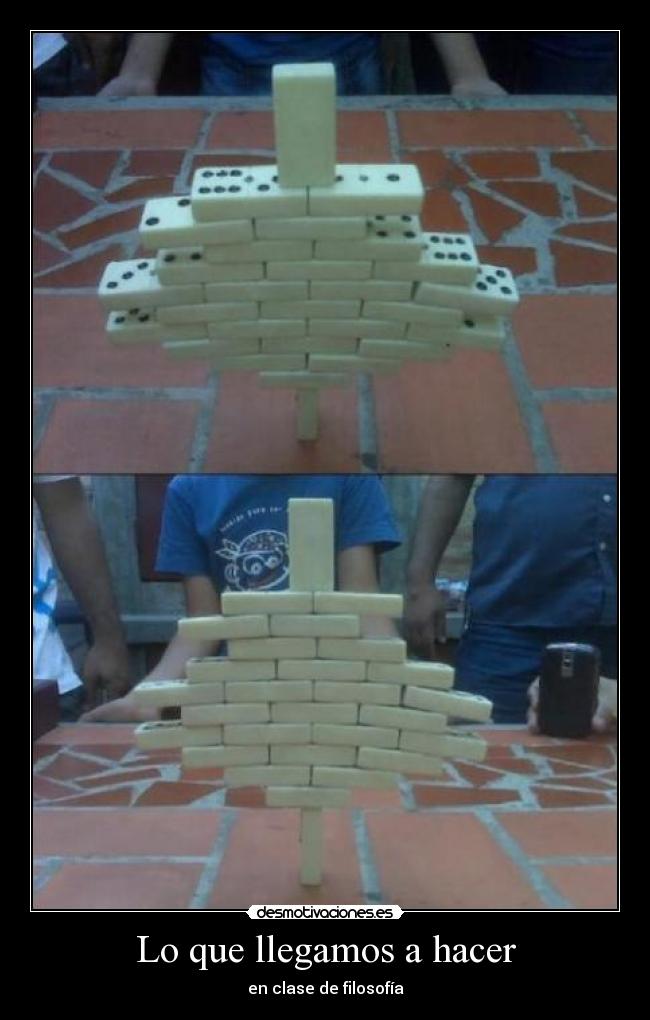 Lo que llegamos a hacer - en clase de filosofía