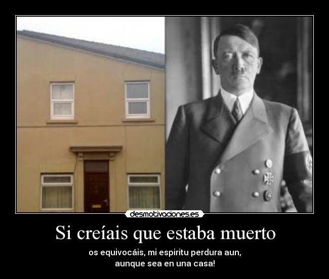 Si creíais que estaba muerto -