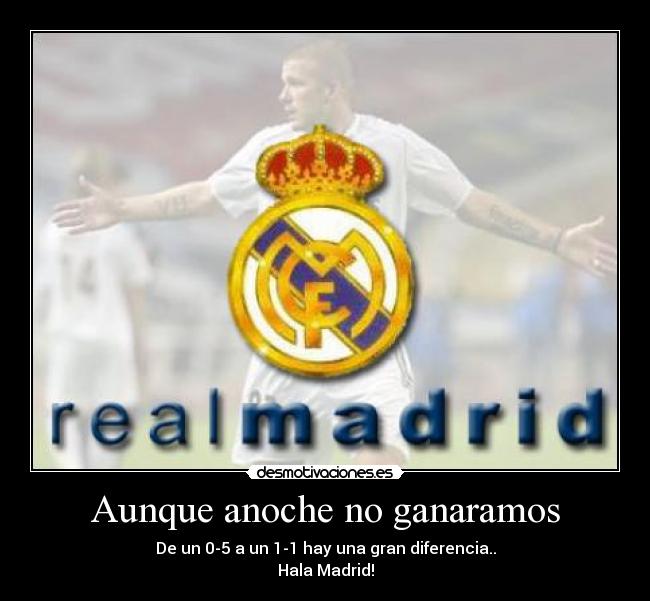 Aunque anoche no ganaramos -