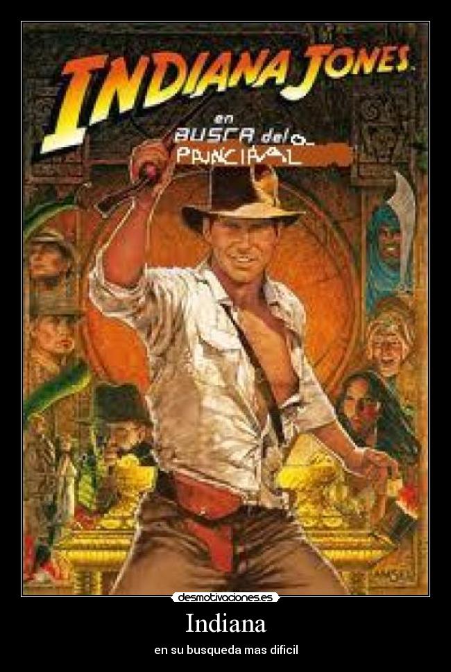 Indiana - en su busqueda mas dificil