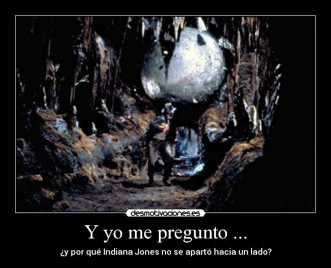 Y yo me pregunto ... - 