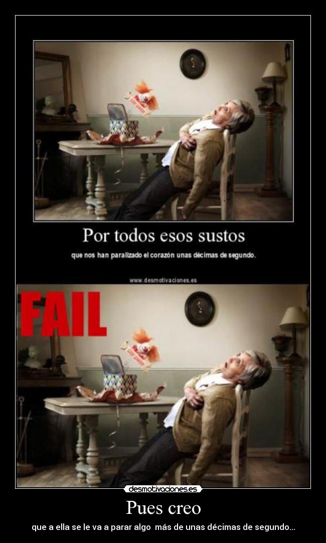 Pues creo - que a ella se le va a parar algo más de unas décimas de segundo...