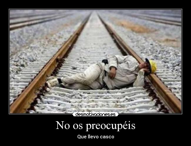 No os preocupéis - 