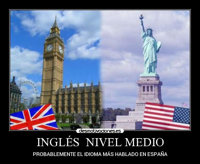 INGLÉS NIVEL MEDIO Desmotivaciones