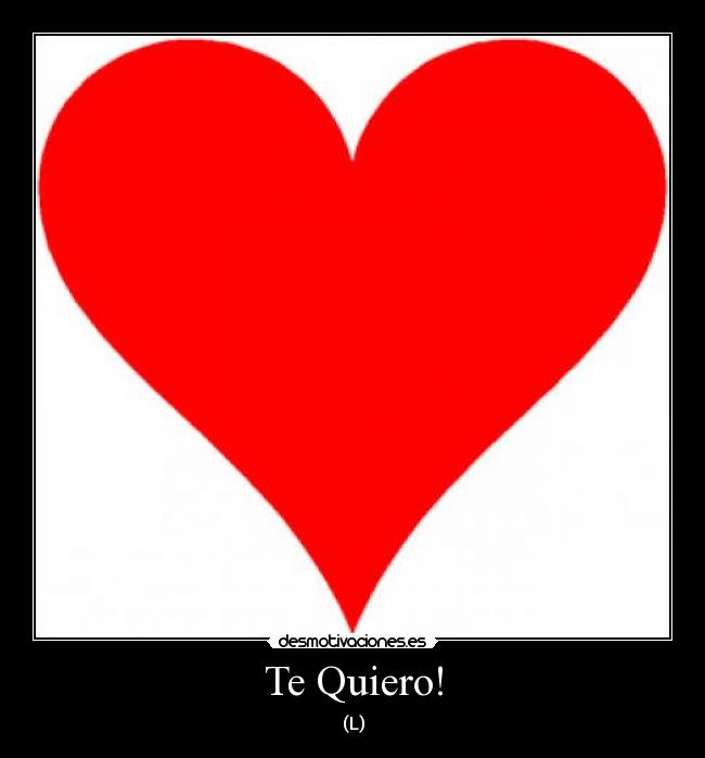 Te Quiero! -