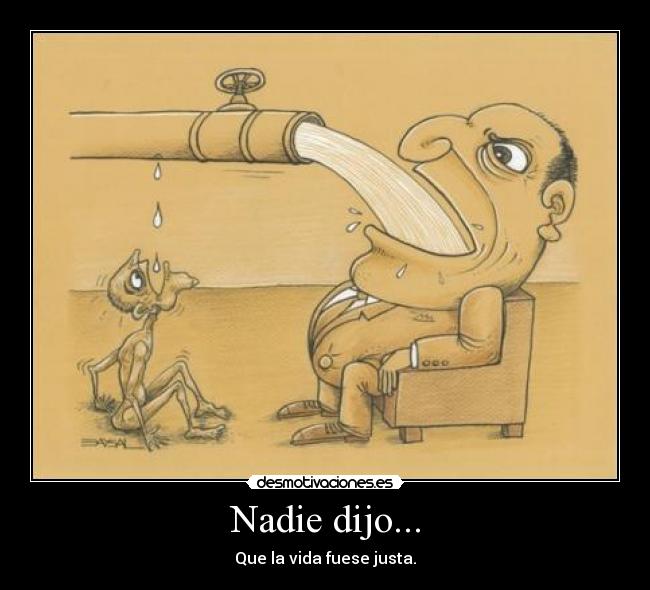 Nadie dijo... -