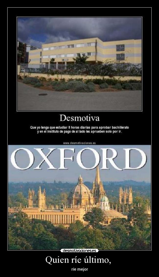 Quien ríe último, -