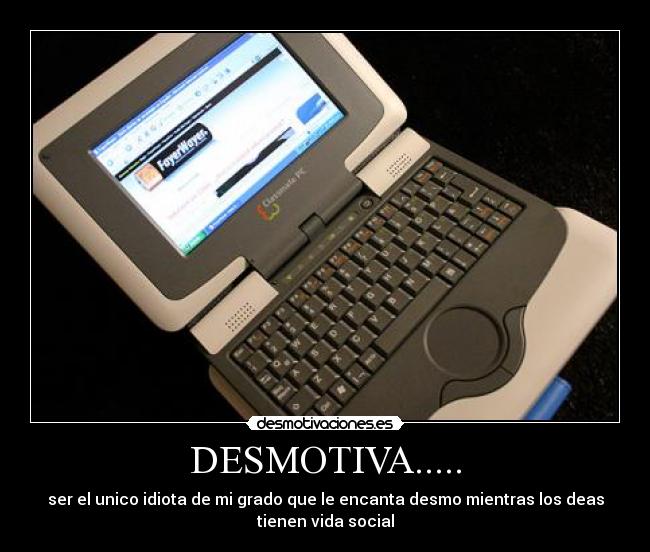 DESMOTIVA..... -