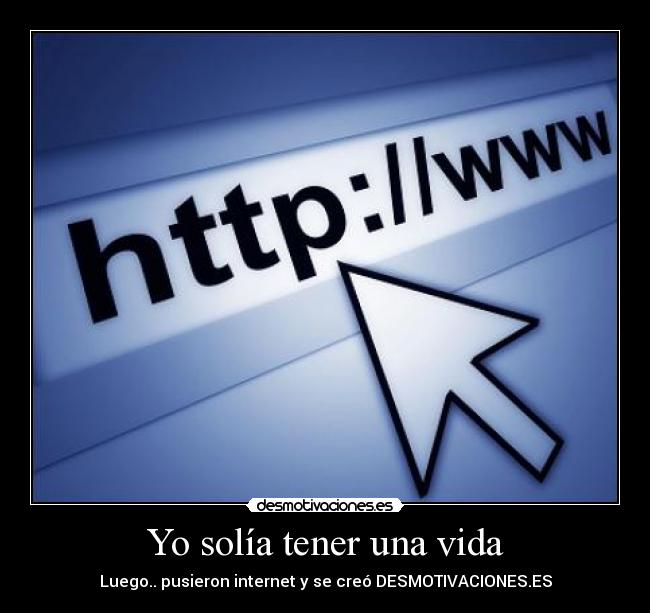 Yo solía tener una vida -