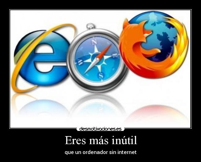 carteles eres mas inutil desmotivaciones