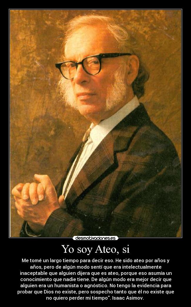 carteles isaac asimov dios no existe desmotivaciones