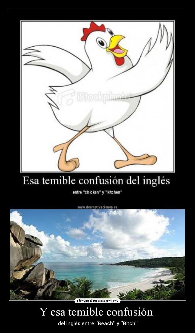 Y esa temible confusión -