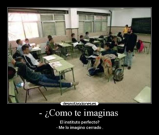- ¿Como te imaginas  - 