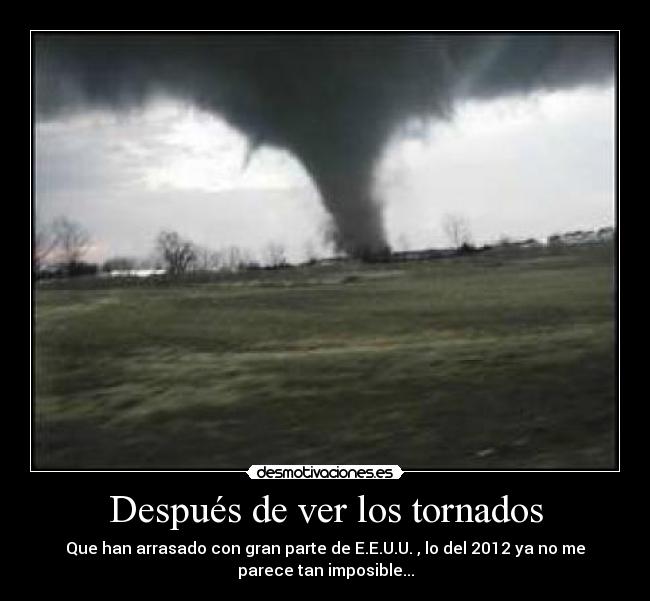 Después de ver los tornados - 