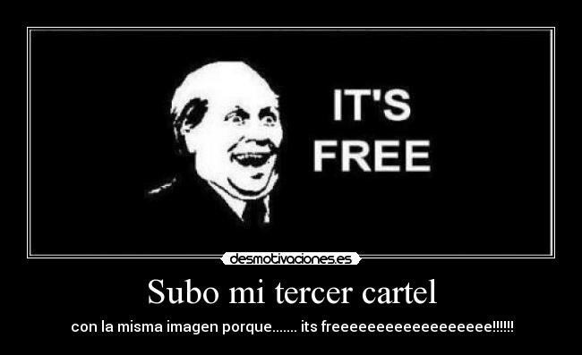 Subo mi tercer cartel -