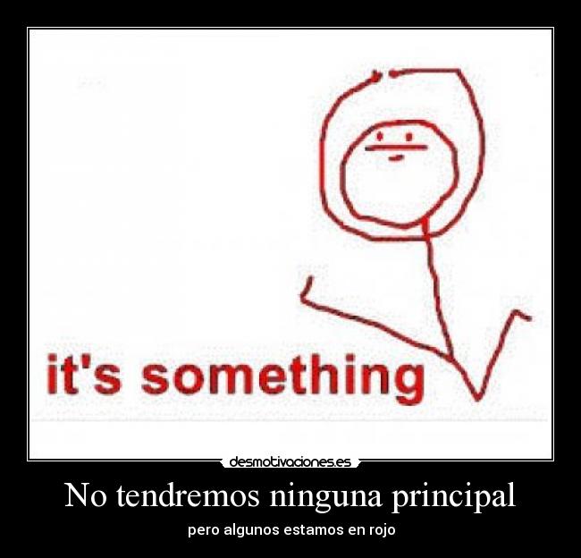 No tendremos ninguna principal -