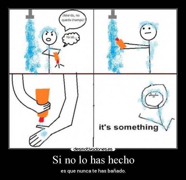 Si no lo has hecho - 