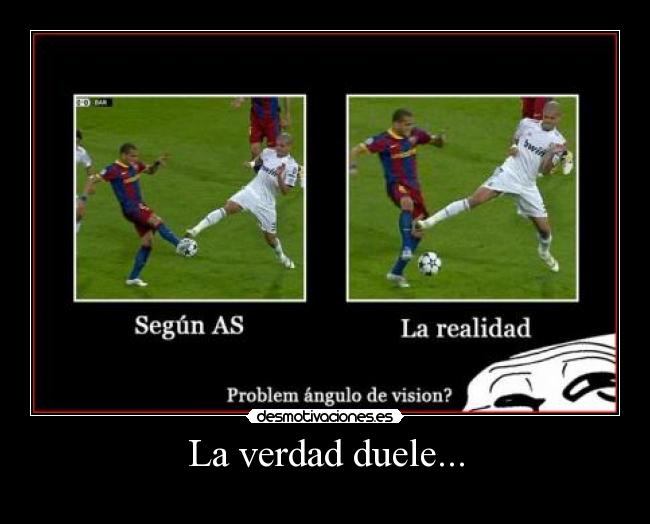 La verdad duele... - 