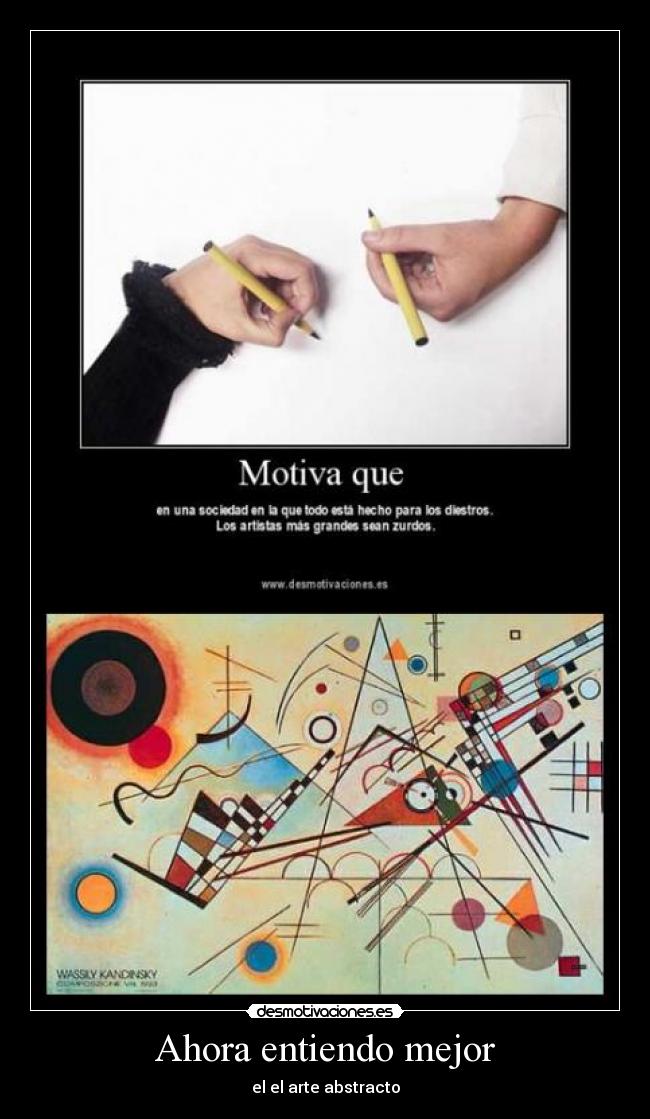 Ahora entiendo mejor - el el arte abstracto