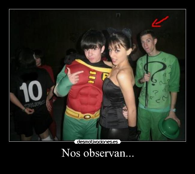 Nos observan... -